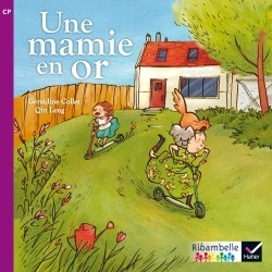 Ribambelle CP série violette éd. 2014 - Une Mamie en or (album nº2)