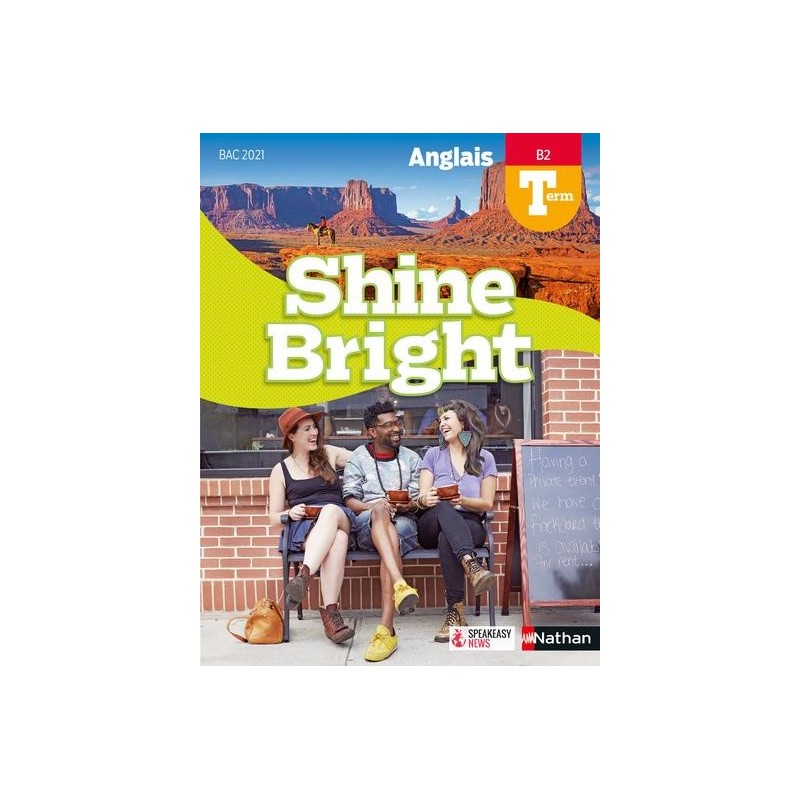 Shine Bright  anglais  terminale  B2 (édition 2020)
