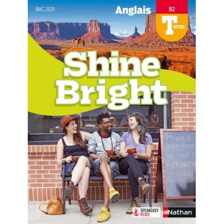 Shine Bright  anglais  terminale  B2 (édition 2020)