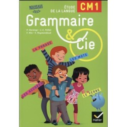 GRAMMAIRE ET CIE  étude de la langue  CM1  livre de l'élève (édition 2016)