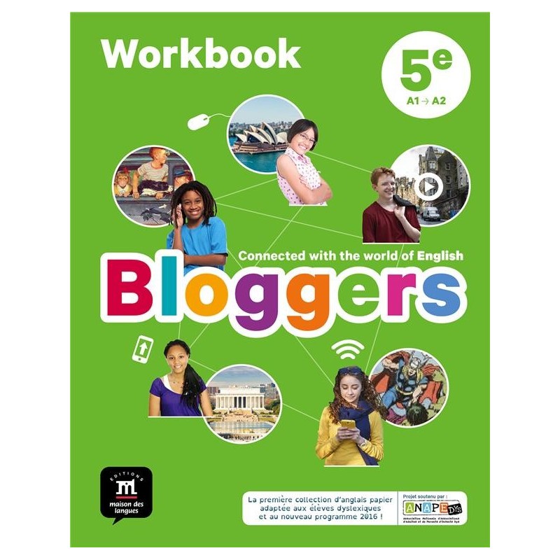 Bloggers  anglais  5e  cahier d'activités