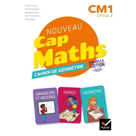 Cap maths  CM1  cahier de géométrie (édition 2020)