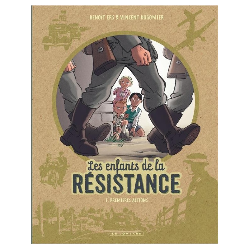 Les enfants de la Résistance T.1: Premières actions